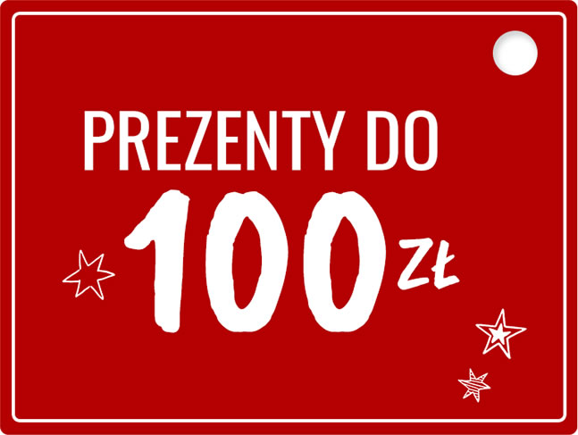 PREZENTY DO 100 ZŁ