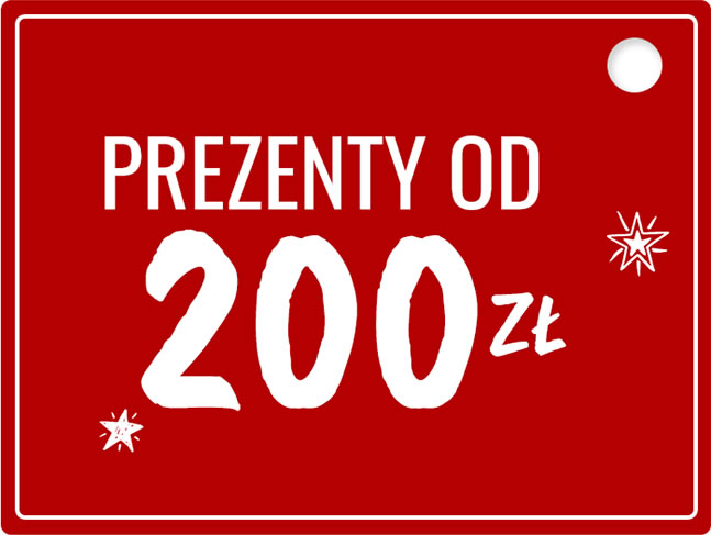 PREZENTY OD 200 ZŁ