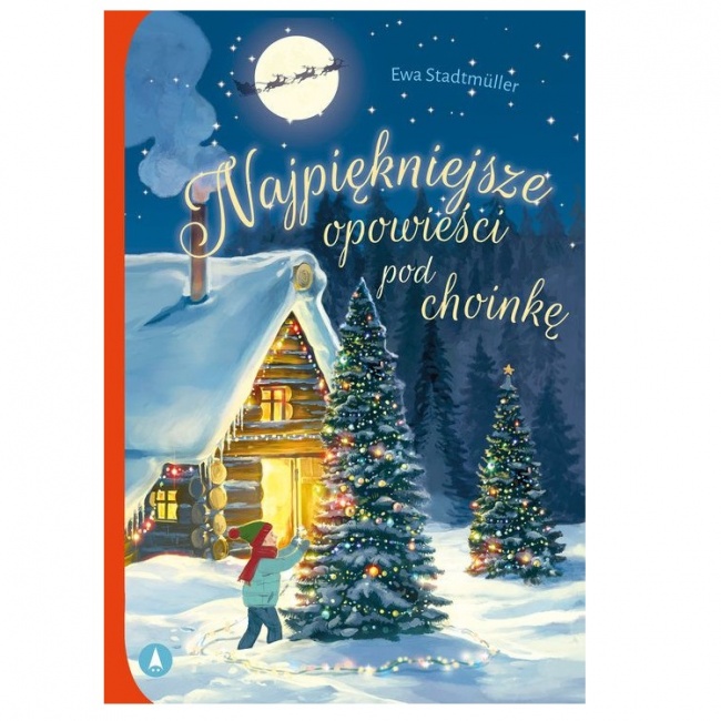 Książka "Najpiękniejsze opowieści pod choinkę" wydawnictwo Skrzat