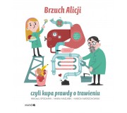 Książka "Brzuch Alicji czyli kupa prawdy o trawieniu" Wydawnictwo Mando