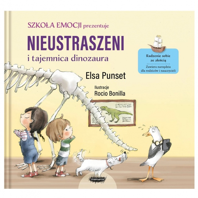 Książka "Szkoła emocji. Nieustraszeni i tajemnica dinozaura" t.4 Wydawnictwo Mamania