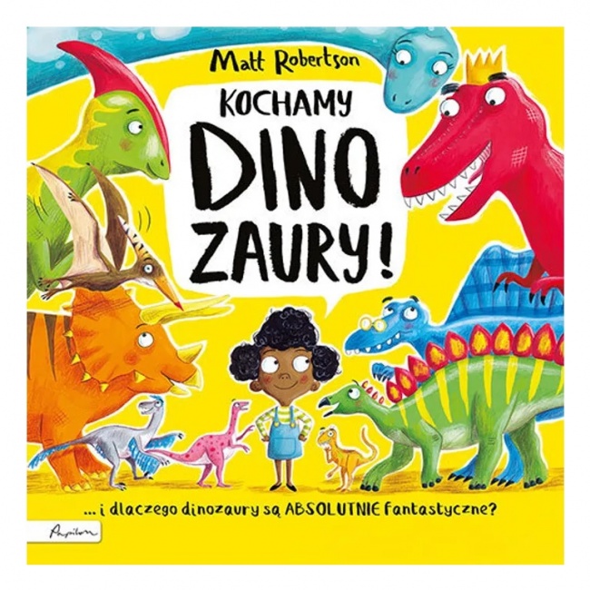 Książka "Kochamy dinozaury" Wydawnictwo Papilon