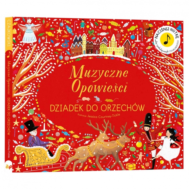 Książka "Muzyczne opowieści. Dziadek do Orzechów" Wydawnictwo Api Papi