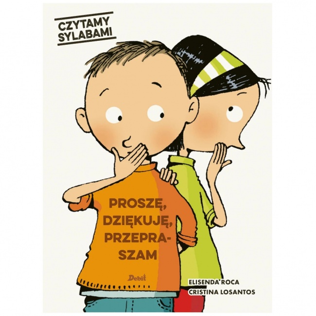 Książka "Czytamy sylabami. Proszę, dziękuję, przepraszam" wydawnictwo Debit