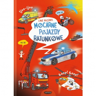 Książka "Mocarne pojazdy ratunkowe" Wydawnictwo Mamania