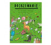 Książka "Dojrzewanie. To, o czym dorośli Ci nie mówią" Wydawnictwo Publicat