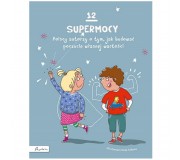 Książka "12 supermocy. Polscy autorzy o tym, jak budować poczucie własnej wartości" Wydawnictwo Papilon