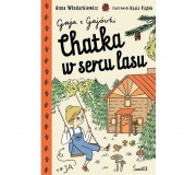 Książka "Gaja z Gajówki T.1 Chatka w sercu lasu" wydawnictwo Świetlik