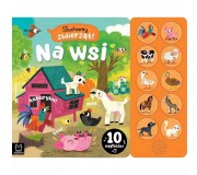 Książka "Słuchamy zwierząt! Na wsi. 10 odgłosów" Wydawnictwo Aksjomat