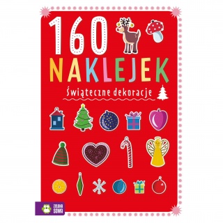 Książka "160 naklejek Świąteczne dekoracje" Wydawnictwo Zielona Sowa