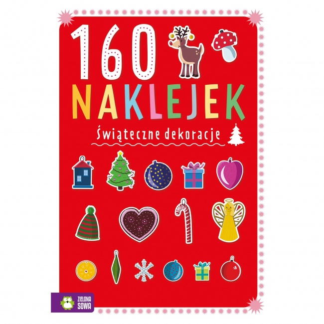 Książka "160 naklejek Świąteczne dekoracje" Wydawnictwo Zielona Sowa