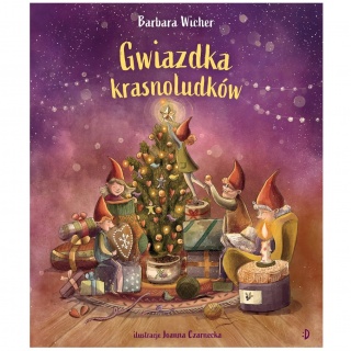 Książka "Gwiazdka krasnoludków" Wydawnictwo Dwukropek