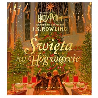 Książka "Harry Potter. Święta w Hogwarcie" Wydawnictwo Media Rodzina