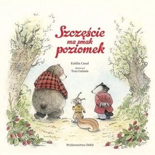 Książka "Szczęście ma smak poziomek" wydawnictwo Debit