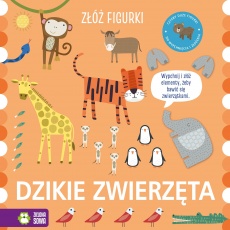Książka "Złóż figurki. Dzikie zwierzęta" wydawnictwo Zielona Sowa