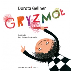 Książka "Gryzmoł" Wydawnictwo Bajka