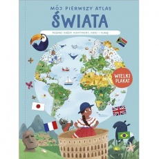 Książka "Mój pierwszy atlas świata. Poznaj każdy kontynent." Wydawnictwo Yoyo Books