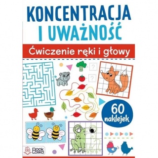 Książka "Koncentracja i uważność. Ćwiczenia ręki i głowy" Wydawnictwo Bookolika