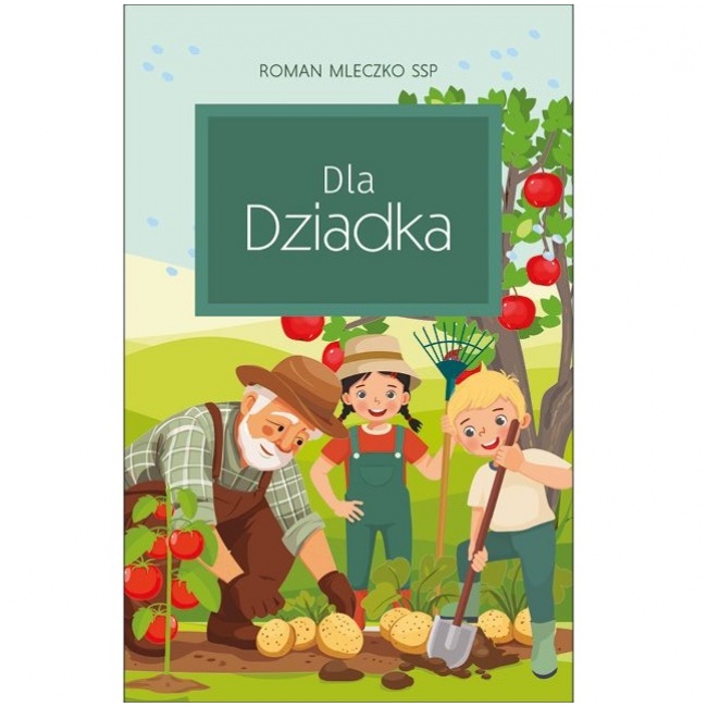 Książka "Dla Dziadka" Wydawnictwo Edycja Świętego Pawła