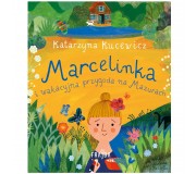 Książka "Marcelinka i wakacyjna przygoda na Mazurach" Wydawnictwo Frajda