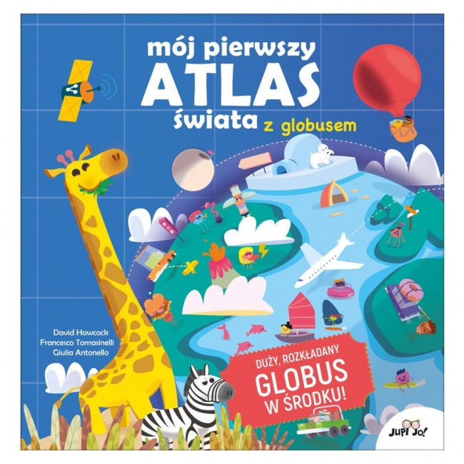Książka z trójwymiarowym, obracającym się globusem - "Mój pierwszy atlas świata z globusem"