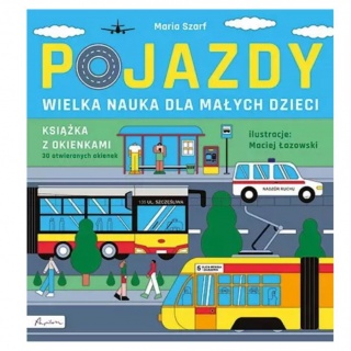Książka "Wielka nauka dla małych dzieci. Pojazdy" Wydawnictwo Papilon