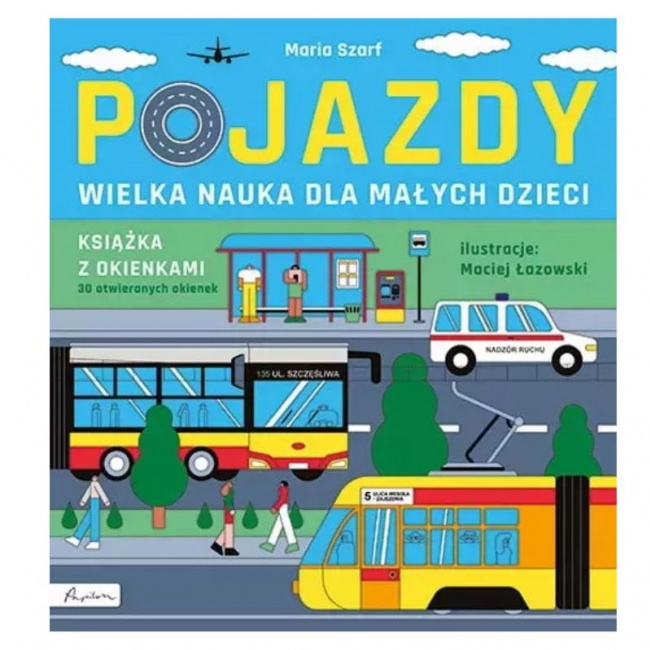 Książka "Wielka nauka dla małych dzieci. Pojazdy" Wydawnictwo Papilon