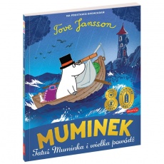 Książka "Muminek, Tatuś Muminka i wielka powódź" Wydawnictwo Harperkids