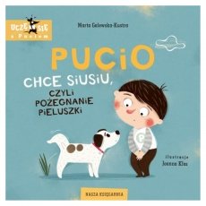 Książka "Pucio chce siusiu, czyli pożegnanie pieluszki" Wydawnictwo Nasza Księgarnia