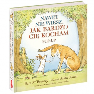 Książka "Nawet nie wiesz, jak bardzo cię kocham. Pop-up" Wydawnictwo Harperkids