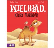 Książka "Wielbłąd, który marudził" Wydawnictwo Zielona Sowa