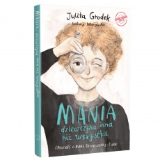 Książka "Mania - dziewczyna inna niż wszystkie" Wydawnictwo Zuzu toys