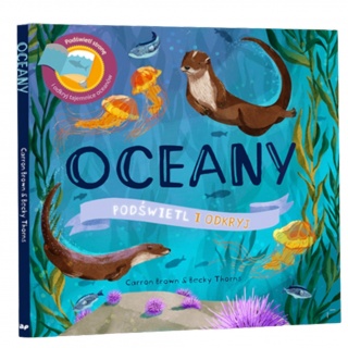 Książka "Oceany. Podświetl i odkryj" Wydawnictwo Api Papi