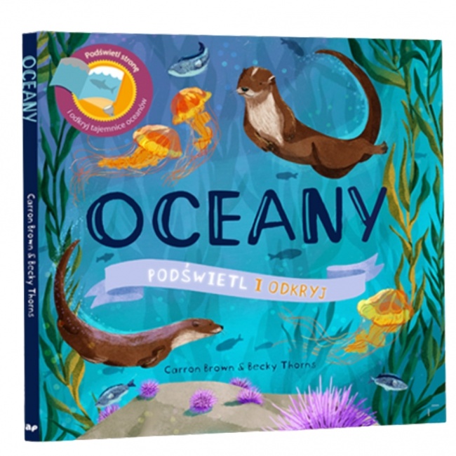 Książka "Oceany. Podświetl i odkryj" Wydawnictwo Api Papi