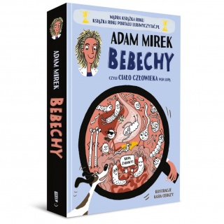 Książka "Bebechy, czyli ciało człowieka pod lupą" Wydawnictwo Emotikon