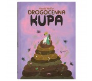 Książka "Drogocenna kupa" Wydawnictwo Dwie Siostry
