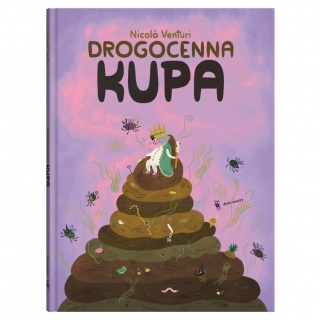 Książka "Drogocenna kupa" Wydawnictwo Dwie Siostry