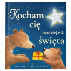 Książka "Kocham cię bardziej niż święta" Wydawnictwo Tekturka