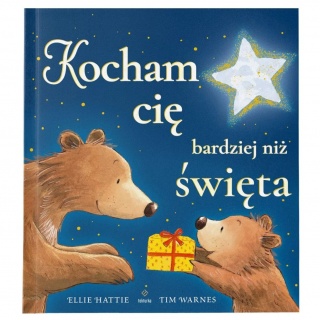 Książka "Kocham cię bardziej niż święta" Wydawnictwo Tekturka