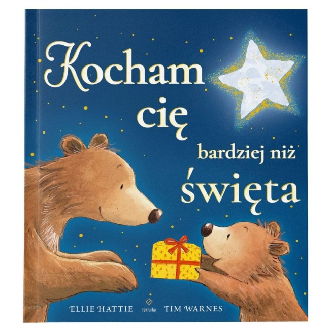 Książka "Kocham cię bardziej niż święta" Wydawnictwo Tekturka