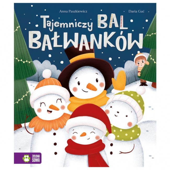 Książka "Tajemniczy bal bałwanków" Wydawnictwo Zielona Sowa