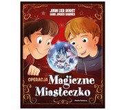 Książka "Operacja Magiczne Miasteczko" Wydawnictwo Media Rodzina