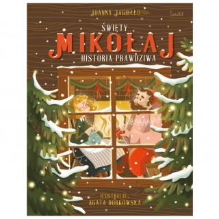 Książka "Święty Mikołaj. Historia prawdziwa" Wydawnictwo Świetlik