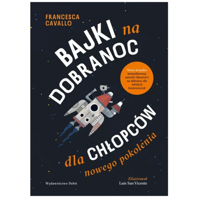 Książka "Bajki na dobranoc dla chłopców nowego pokolenia" Wydawnictwo Debit