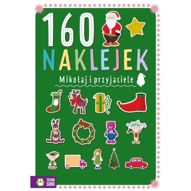 Książka "160 naklejek. Mikołaj i przyjaciele" Wydawnictwo Zielona Sowa