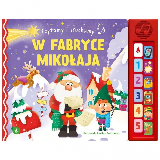 Książka "Czytamy i słuchamy. W fabryce Mikołaja" Wydawnictwo Skrzat