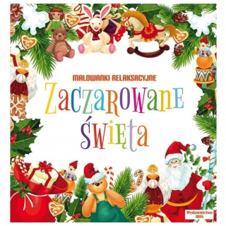 Książka "Malowanki relaksacyjne. Zaczarowane święta" Wydawnictwo Ibis