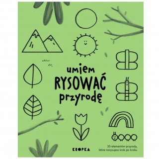 Książka "Umiem rysować przyrodę" Wydawnictwo Kropka