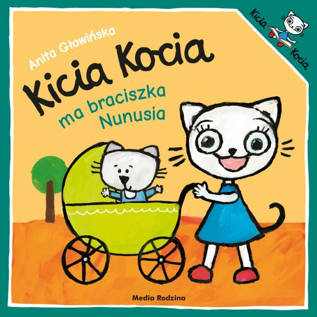 Książka "Kicia Kocia ma braciszka Nunusia" wydawnictwo Media Rodzina