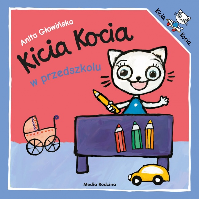 Książka "Kicia Kocia w przedszkolu" wydawnictwo Media Rodzina